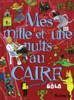 Mes mille et une nuits au Caire