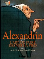 Alexandrin ou L'art de faire des vers  a pied