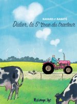 Didier, la cinquieme roue du tracteur