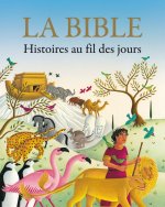 La Bible, histoires au fil des jours