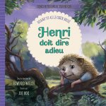 HENRI DOIT DIRE ADIEU