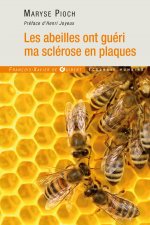 Les abeilles ont guéri ma sclérose en plaques