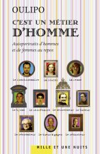 C'est un métier d'homme