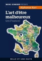 L'art d'être malheureux en France