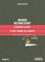 INGRID BETANCOURT DERNIERS JOU