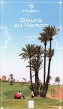 MAROC GOLFS AU MAROC 2009/2010