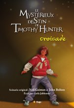 Timothy Hunter - tome 3 La croisade