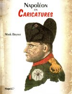 NAPOLEON EN CARICATURES