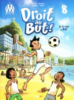 Droit au But T08 Si tu vas à Rio