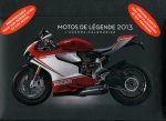 L'agenda-Calendrier Motos de légende 2013