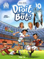 Droit au But 10 Droit devant !