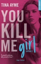 You kill me girl Saison 2