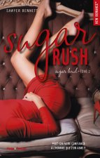 Sugar bowl - tome 2 Sugar Rush - Tome 2