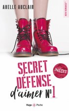 Secret défense d'aimer - tome 1