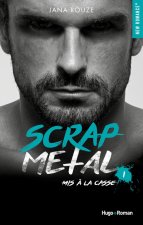 Scrap metal - tome 1 Mis à la casse