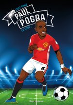 Tous champions ! - Paul Pogba - Le foot avant tout