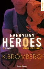 Everyday heroes - tome 2 Combust