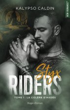 STYX riders - tome 1 La colère d'Hadès