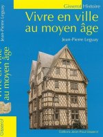 Vivre en ville au Moyen âge