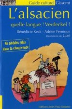 L'alsacien - quelle langue ! Verdeckel !