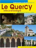 Le Quercy - entre Lot et Dordogne...