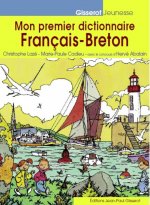 MON PREMIER DICTIONNAIRE FRANCAIS-BRETON (EDITION 2018)