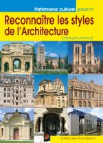 RECONNAITRE LES STYLES DE L'ARCHITECTURE