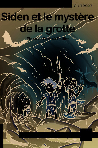 Siden et le mystère de la grotte - roman