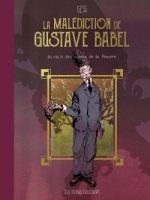 La Malédiction de Gustave Babel