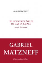 Les nouveaux émiles de Gab la Rafale