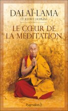 Le coeur de la méditation