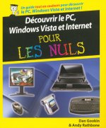 Découvrir PC, Windows Vista et Internet Pour les nuls