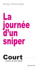 LA JOURNEE D'UN SNIPER