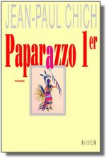 Paparazzo 1er - roman