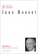 Je suis Jean Monnet