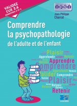 La psychopathologie de l'adulte et de l'enfant