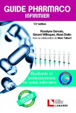 Guide pharmaco infirmier, 13e édition