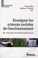 Enseigner les sciences sociales de l'environnement un manuel multidisciplinaire