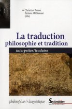 La traduction philosophie et tradition