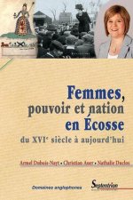 FEMMES, POUVOIR ET NATION EN ECOSSE