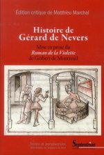 Histoire de Gérard de Nevers mise en prose du 
