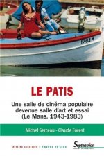 Le Patis une salle de cinéma populaire devenue salle d'art et d'essai, Le Mans, 1943-1983