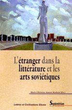 L'étranger dans la littérature et les arts soviétiques