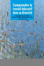 Comprendre le travail éducatif dans sa diversité