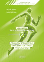 Les cahiers de la préparation mentale (tome 2)