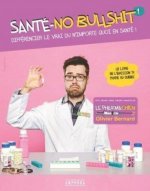 Santé, no bullshit