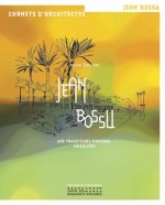 Jean Bossu, une trajectoire moderne singulière