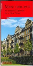 Metz 1900-1939 (anglais)