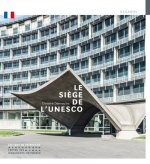 Le Siège de l'Unesco