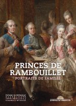 Princes de Rambouillet - Portraits de famille